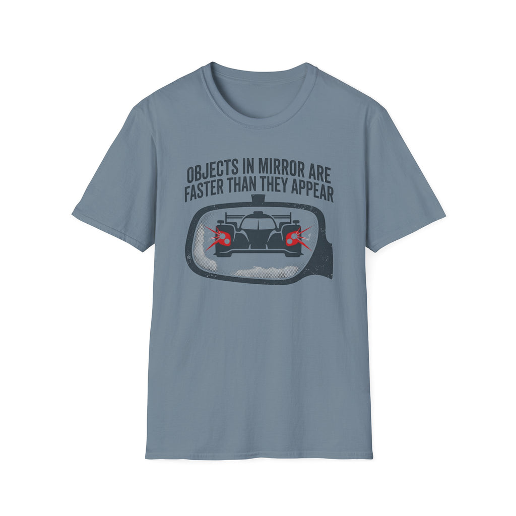 Objects in Mirror- T-Shirt