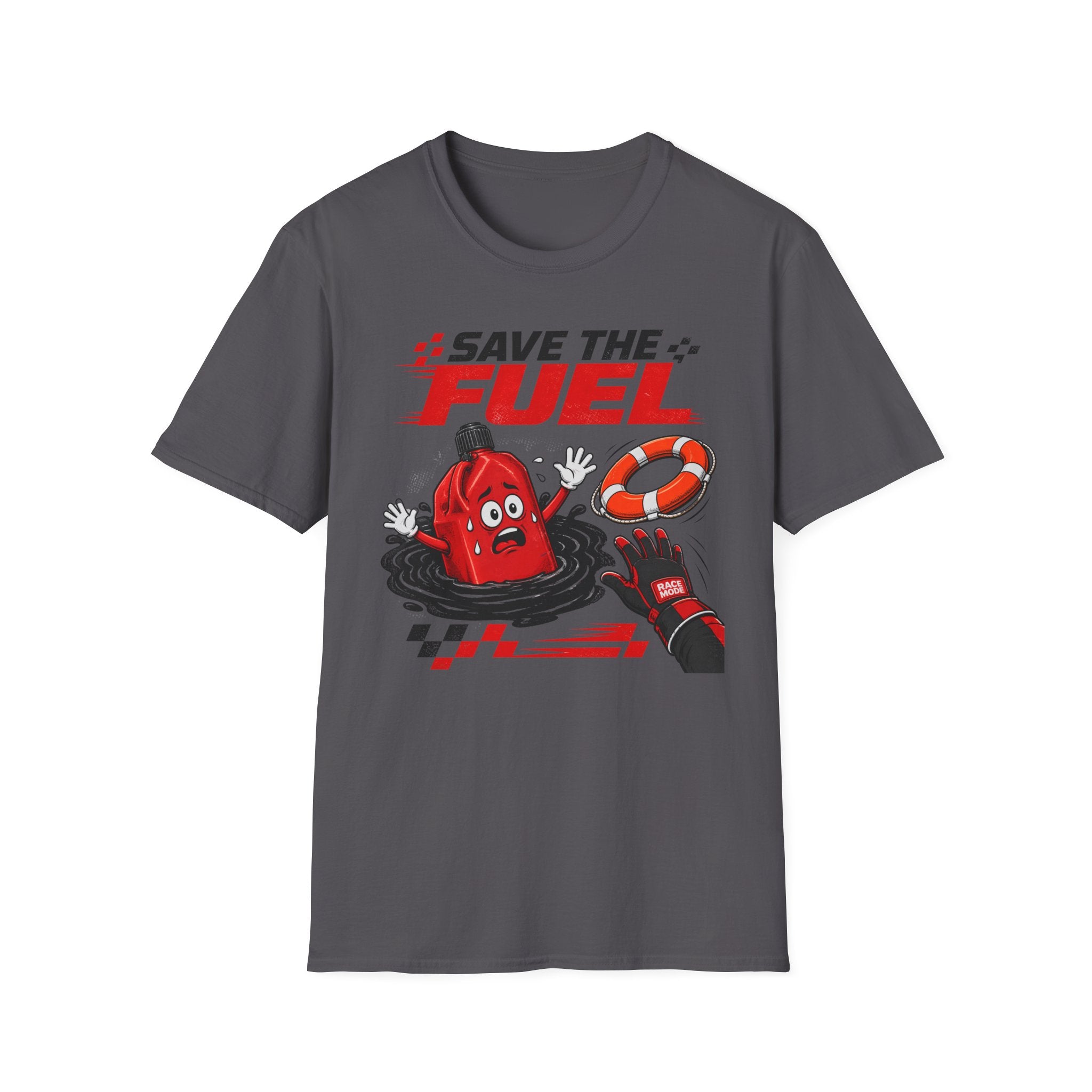Save The Fuel- T-Shirt