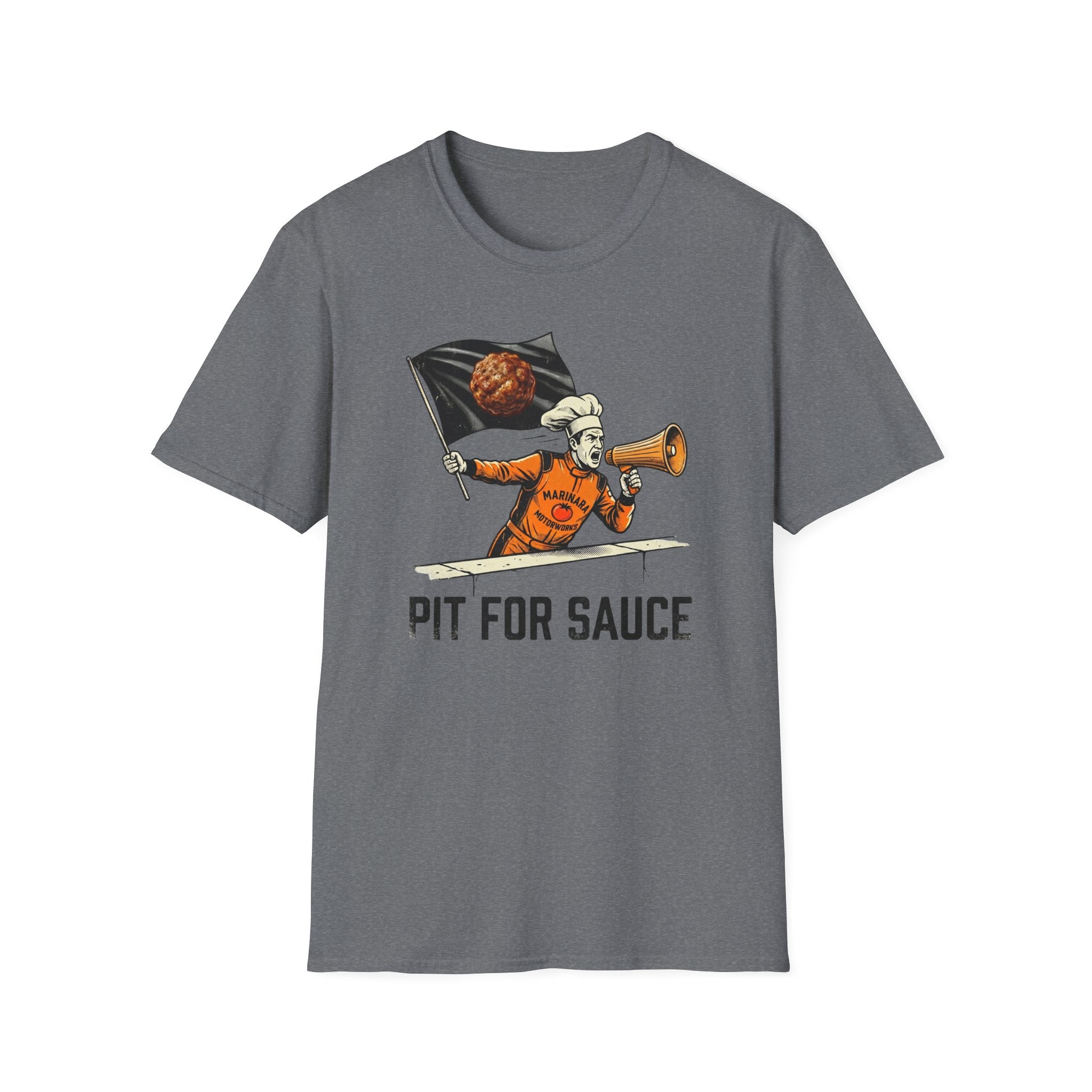 Pit For Sauce- T-Shirt