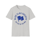 Blue Flag Society- T-Shirt