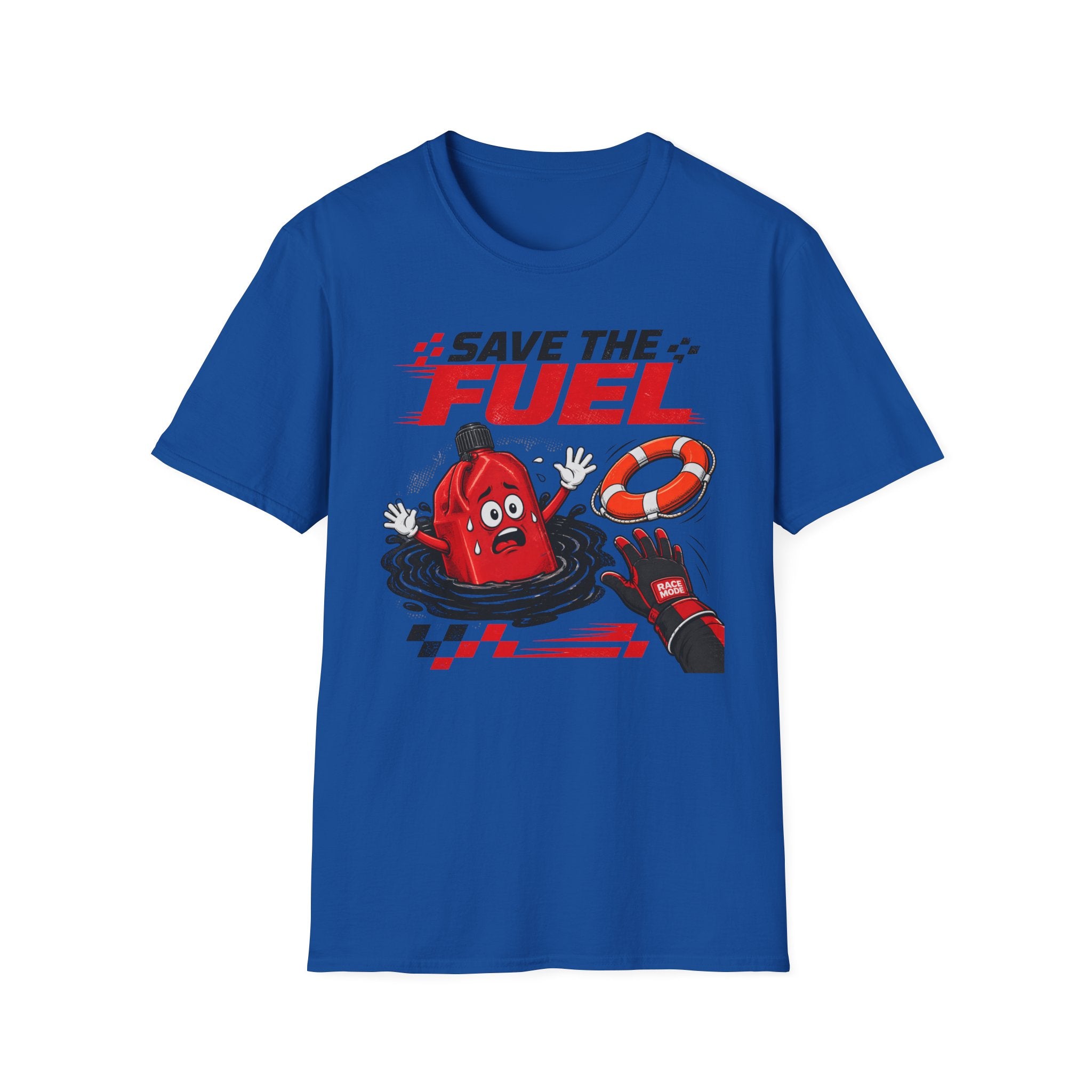 Save The Fuel- T-Shirt