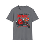 Save The Fuel- T-Shirt