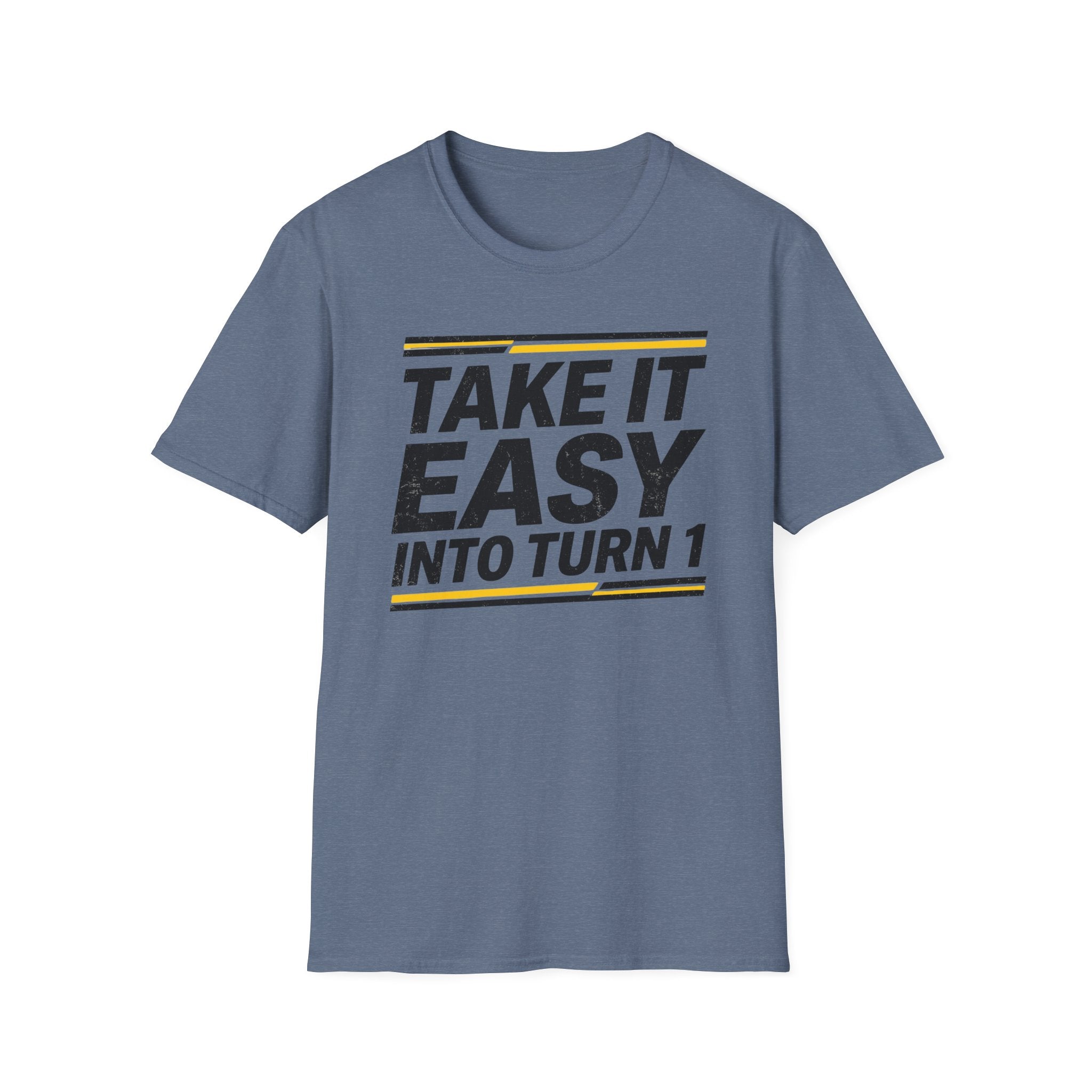 Take It Easy- T-Shirt