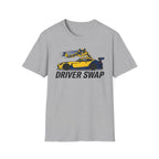 Driver Swap- T-Shirt