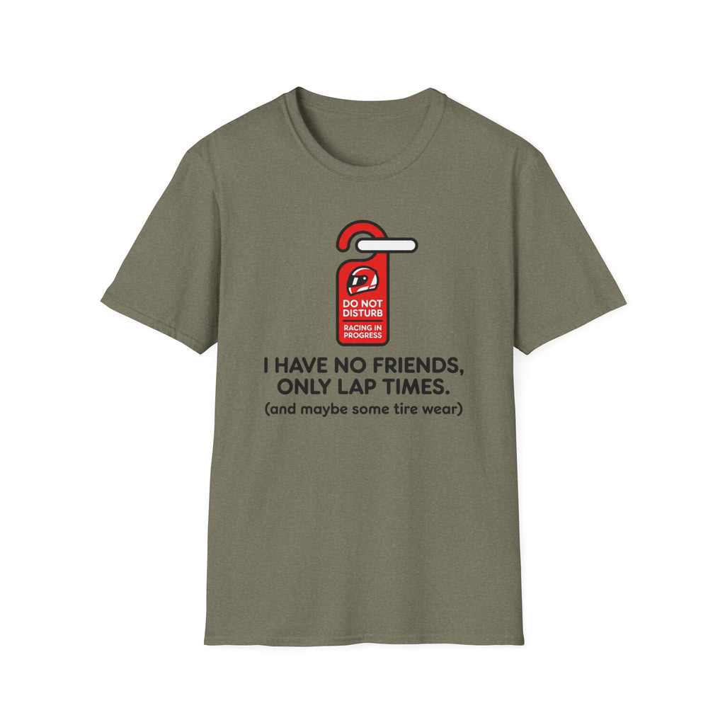 Do not Disturb- T-Shirt