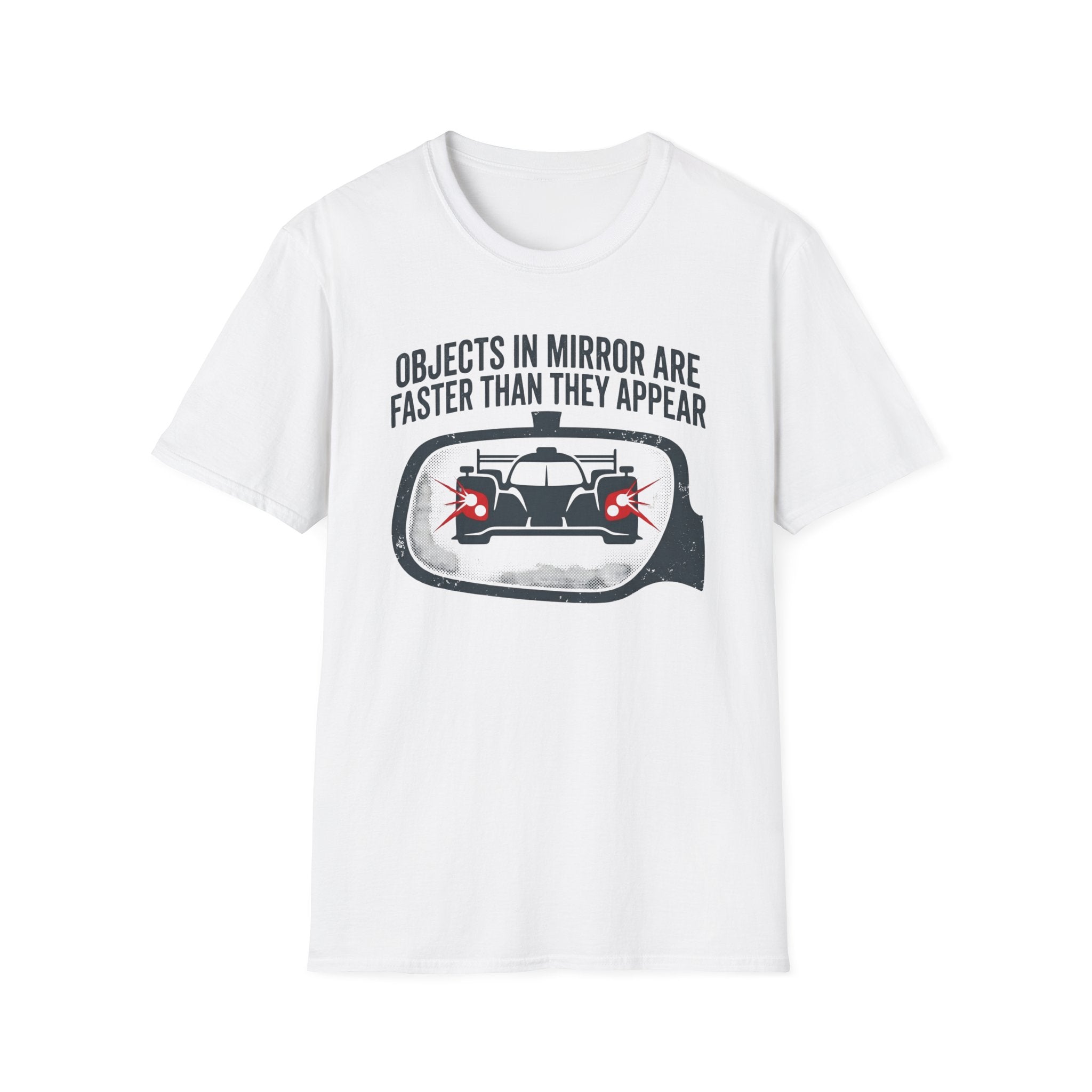 Objects in Mirror- T-Shirt