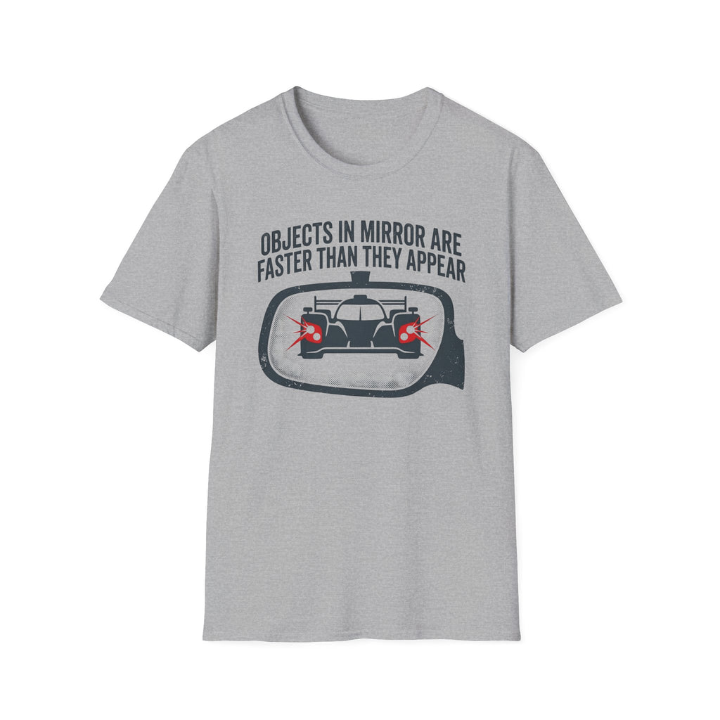 Objects in Mirror- T-Shirt