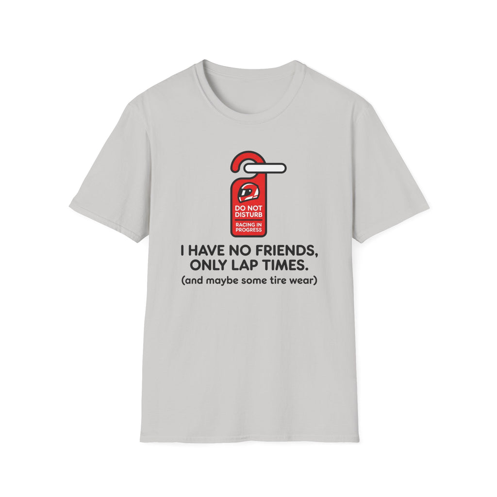 Do not Disturb- T-Shirt