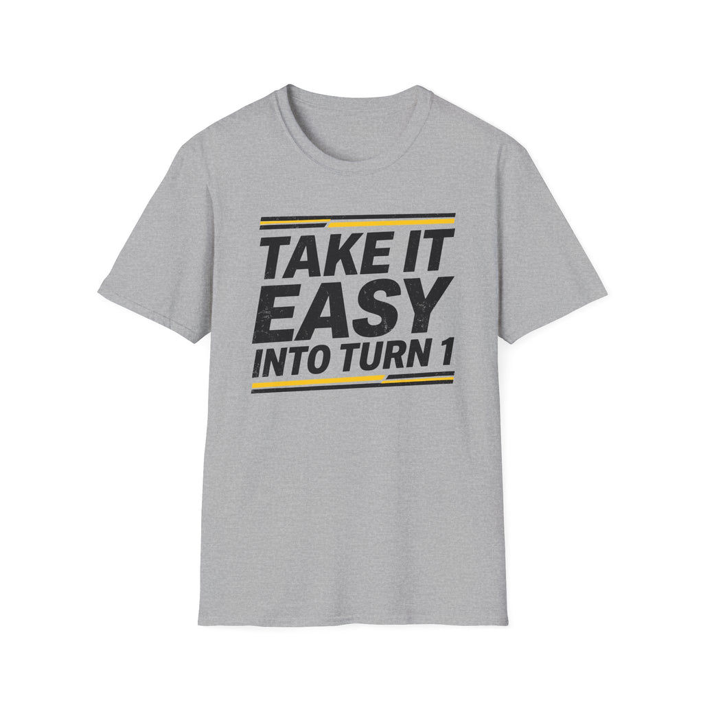 Take It Easy- T-Shirt