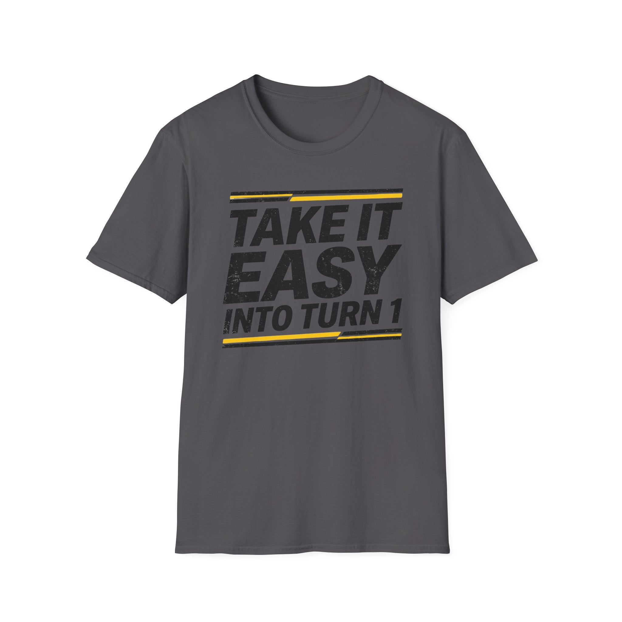 Take It Easy- T-Shirt