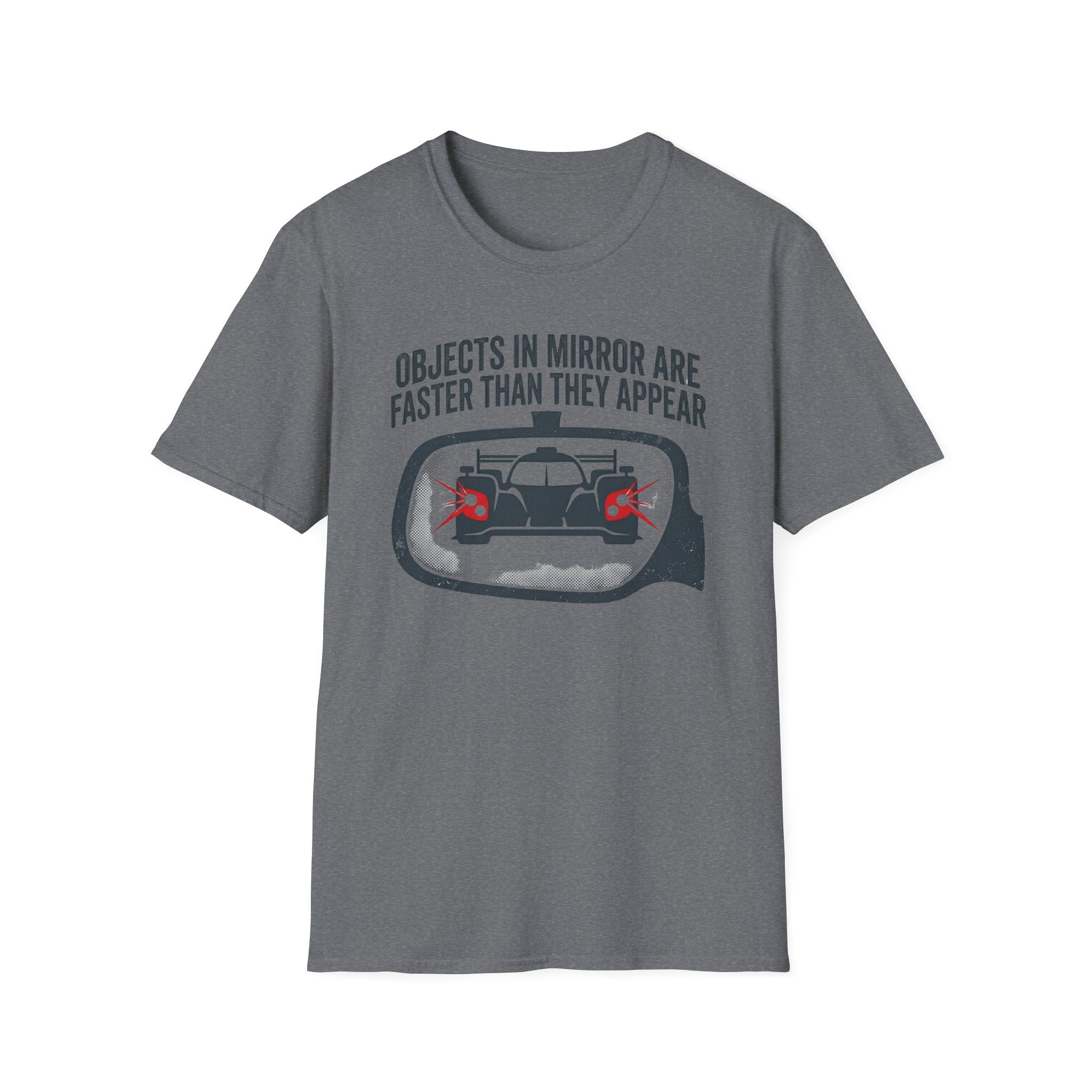 Objects in Mirror- T-Shirt