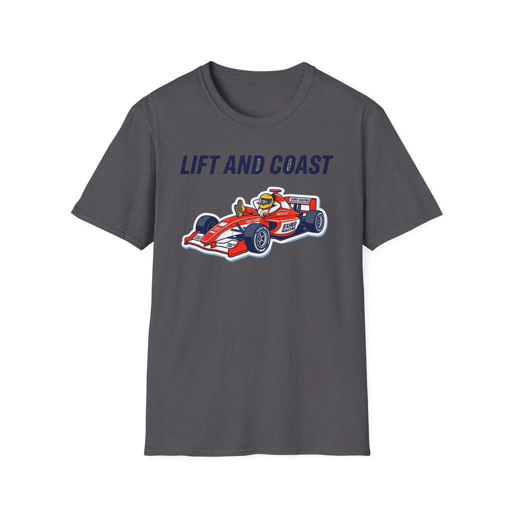 Lift and Coast V1- T-Shirt