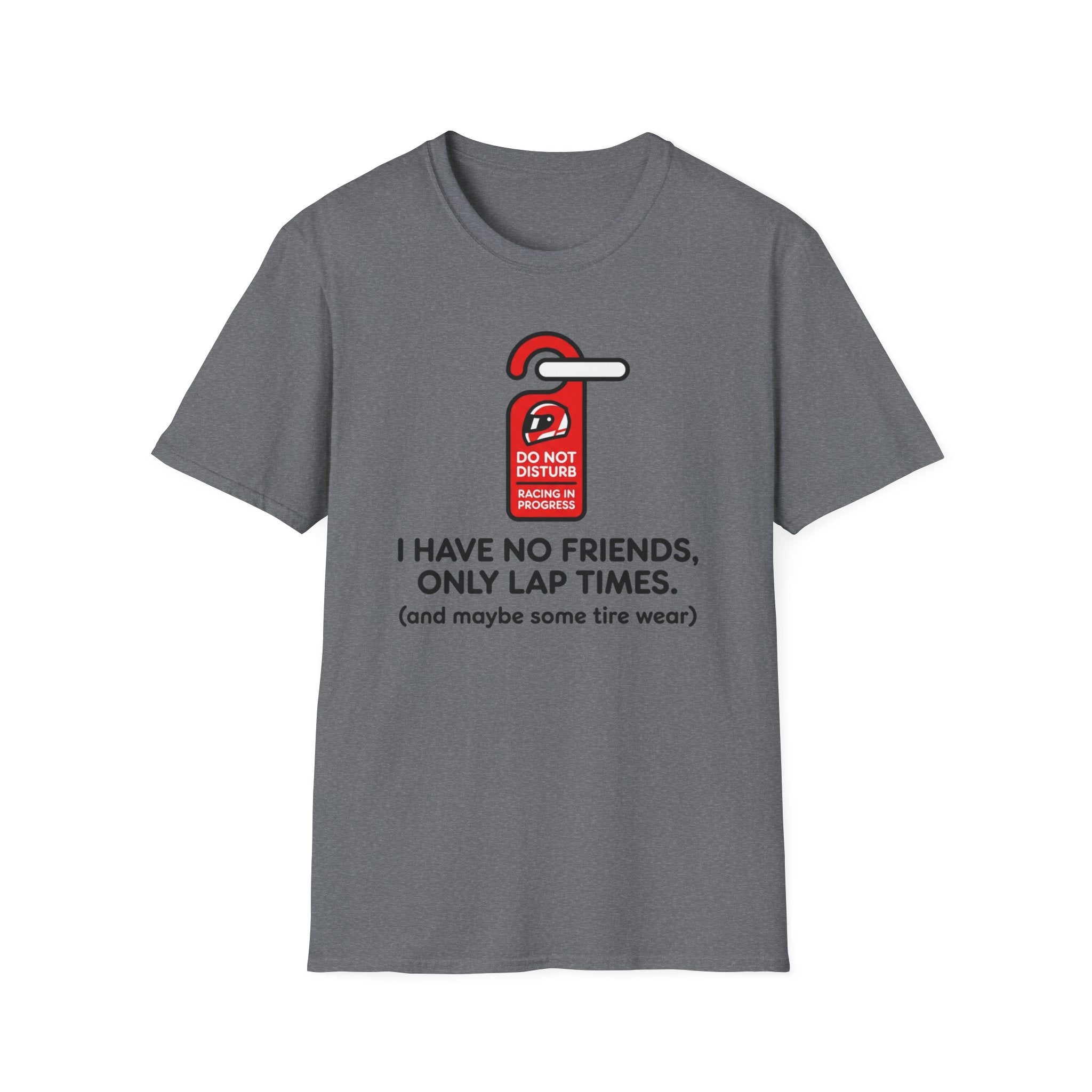 Do not Disturb- T-Shirt