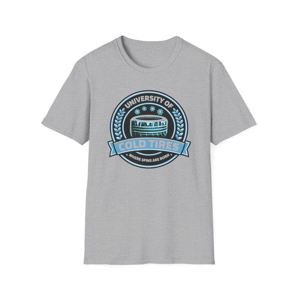 Cold Tires U- T-Shirt