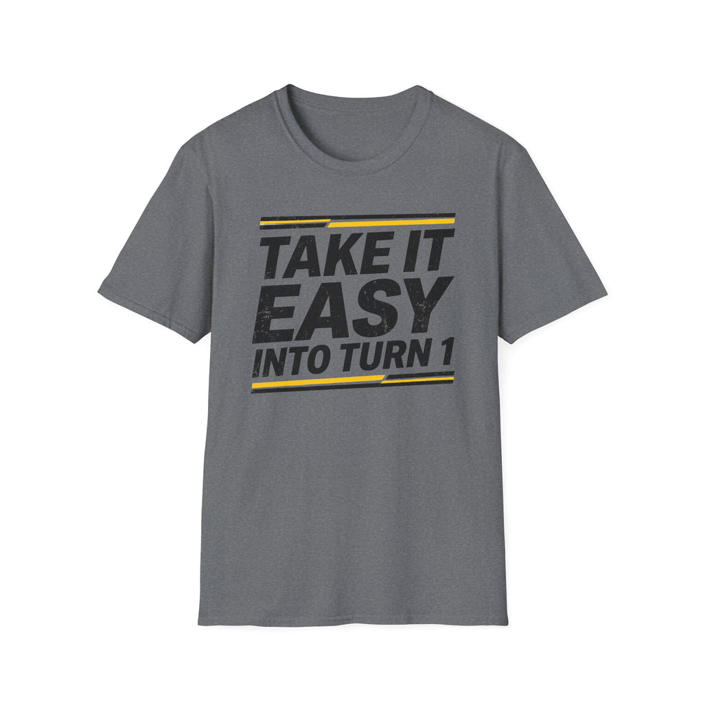 Take It Easy- T-Shirt