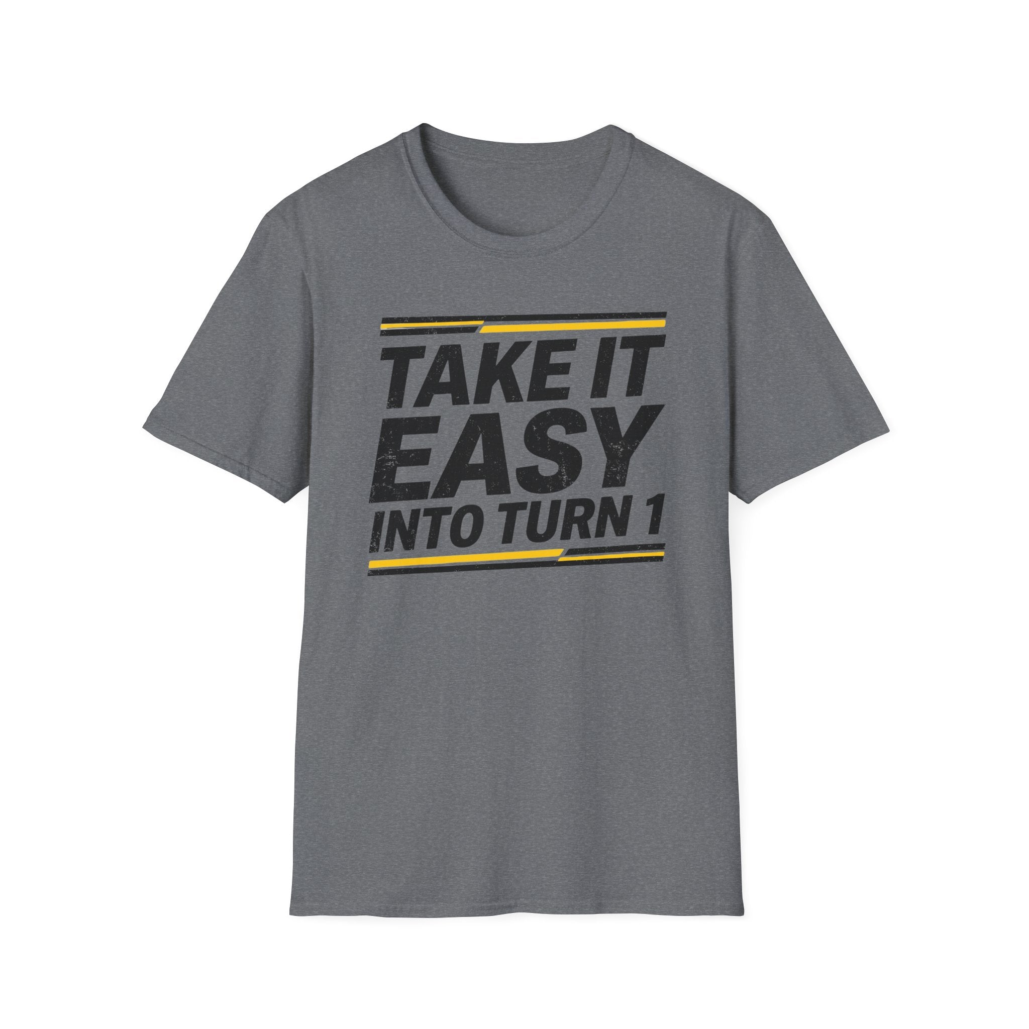 Take It Easy- T-Shirt