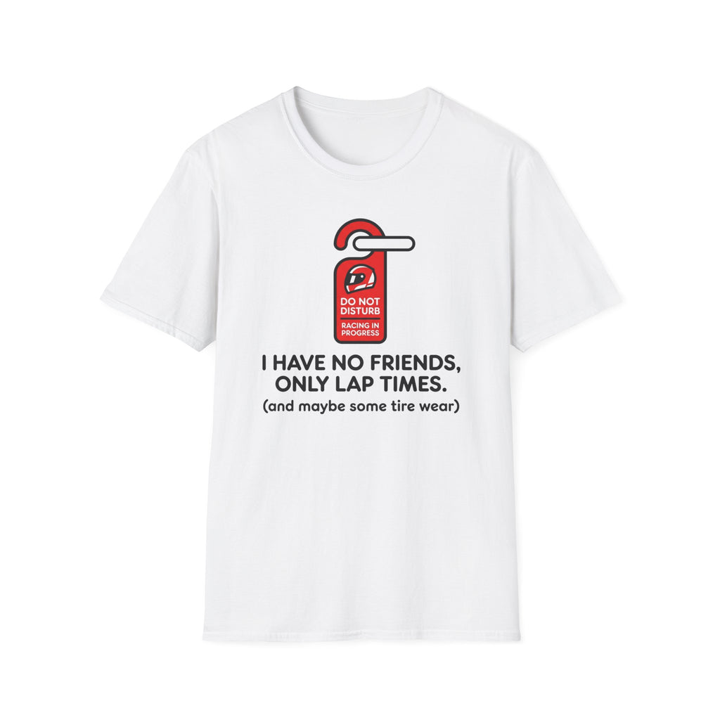 Do not Disturb- T-Shirt