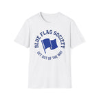 Blue Flag Society- T-Shirt