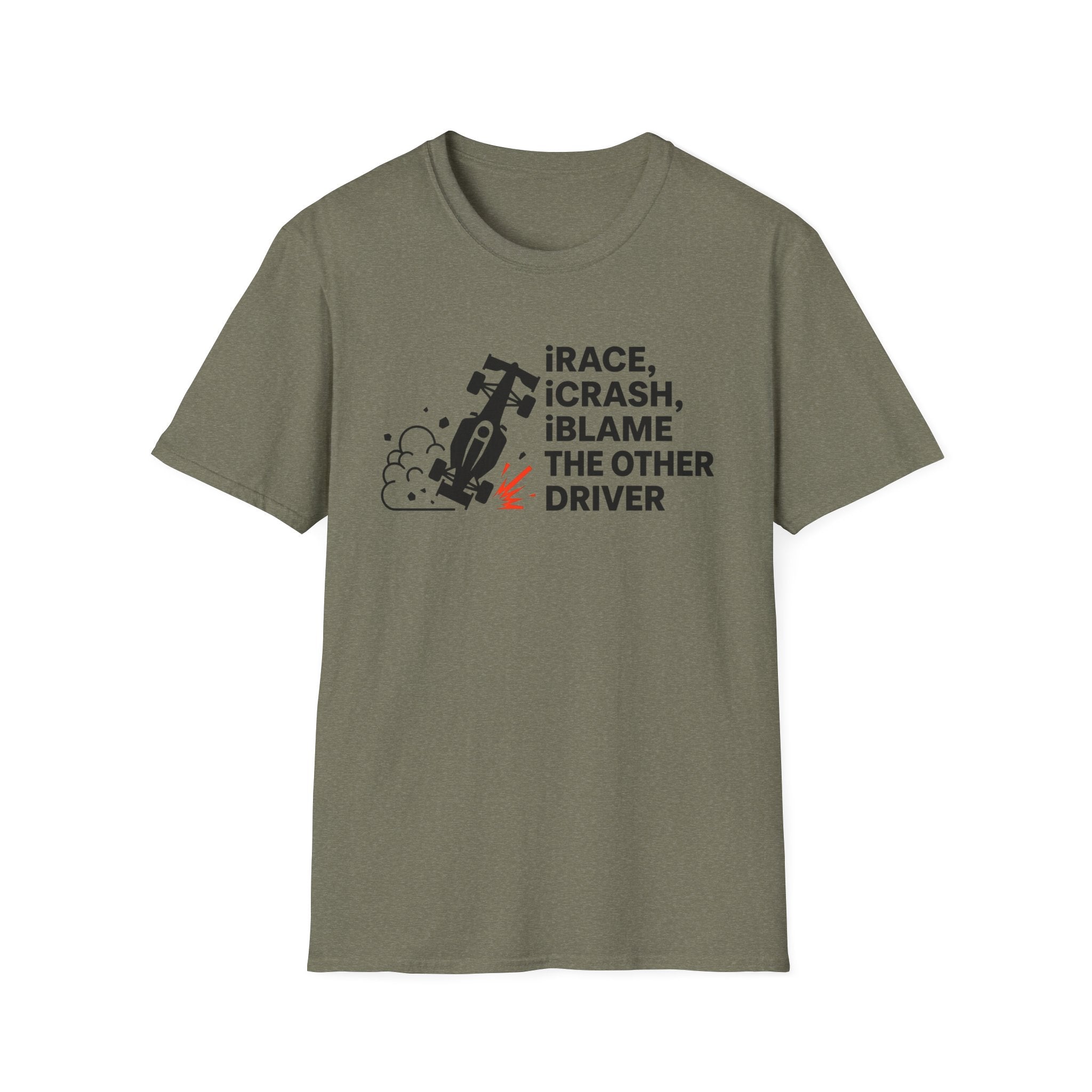 Blame the other Driver - T-Shirt