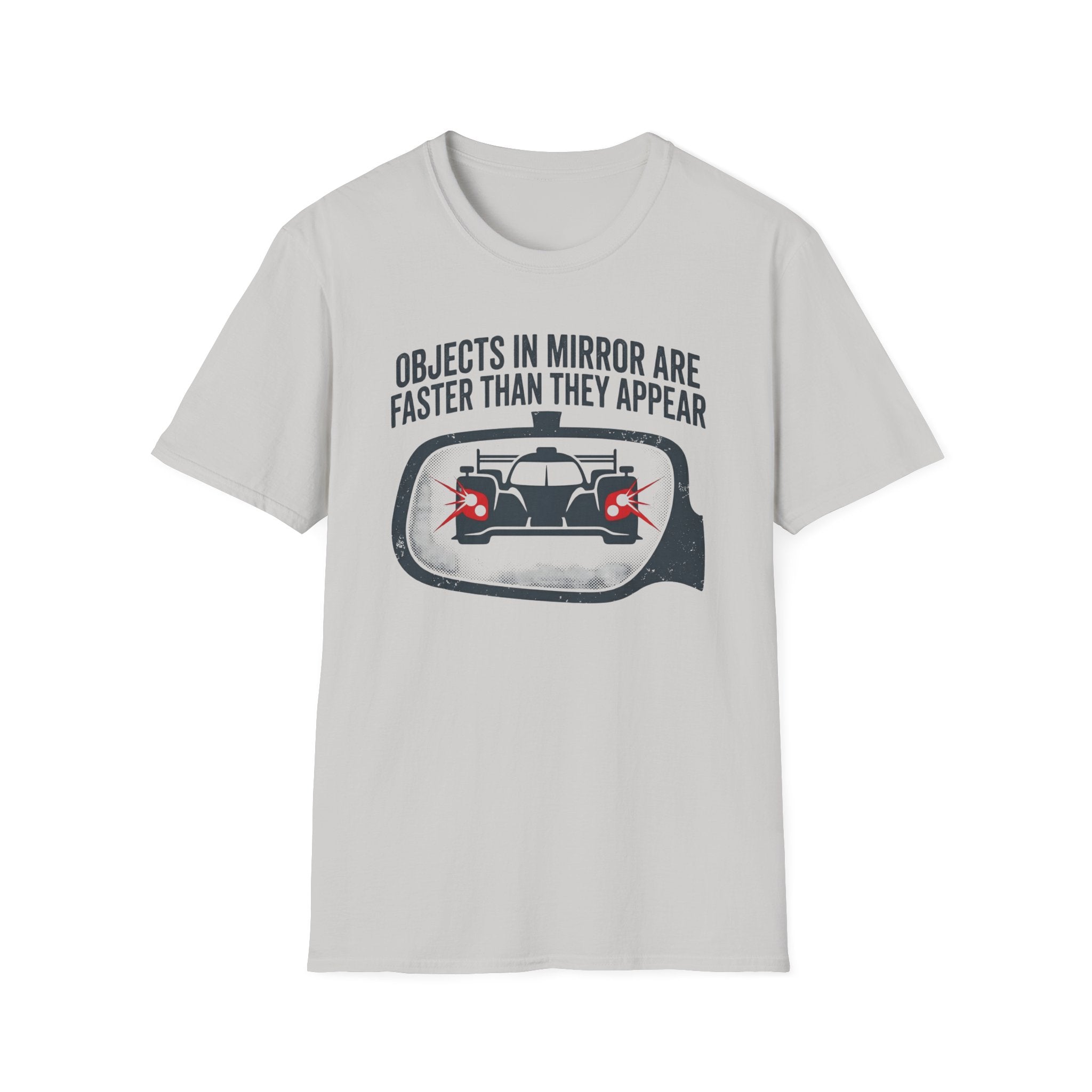Objects in Mirror- T-Shirt