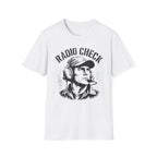 Radio Check- T-Shirt